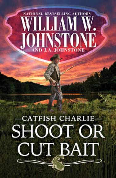 Shoot or cut bait by William Johnstone